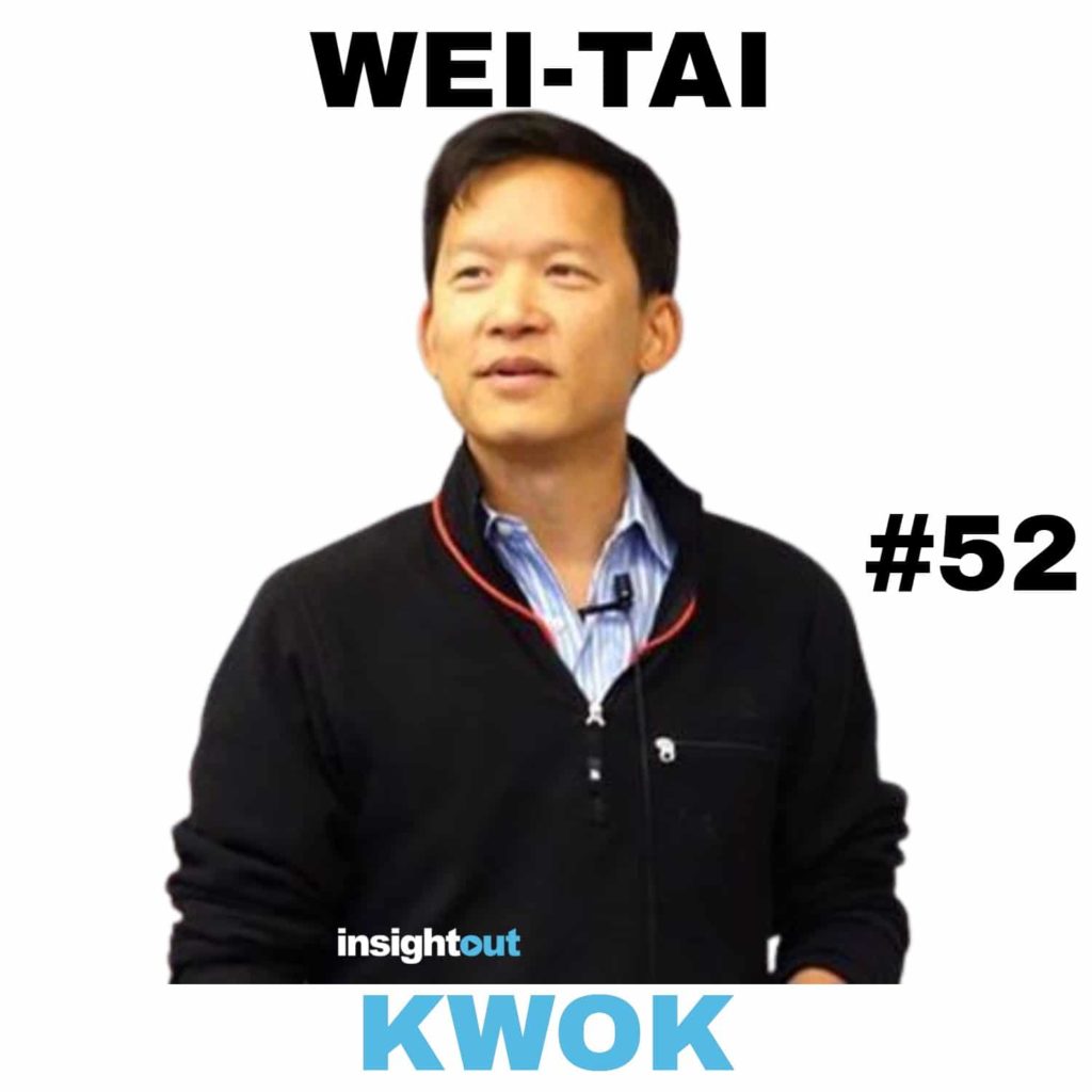 wei tai kwok episode 52 interview insight out (1)