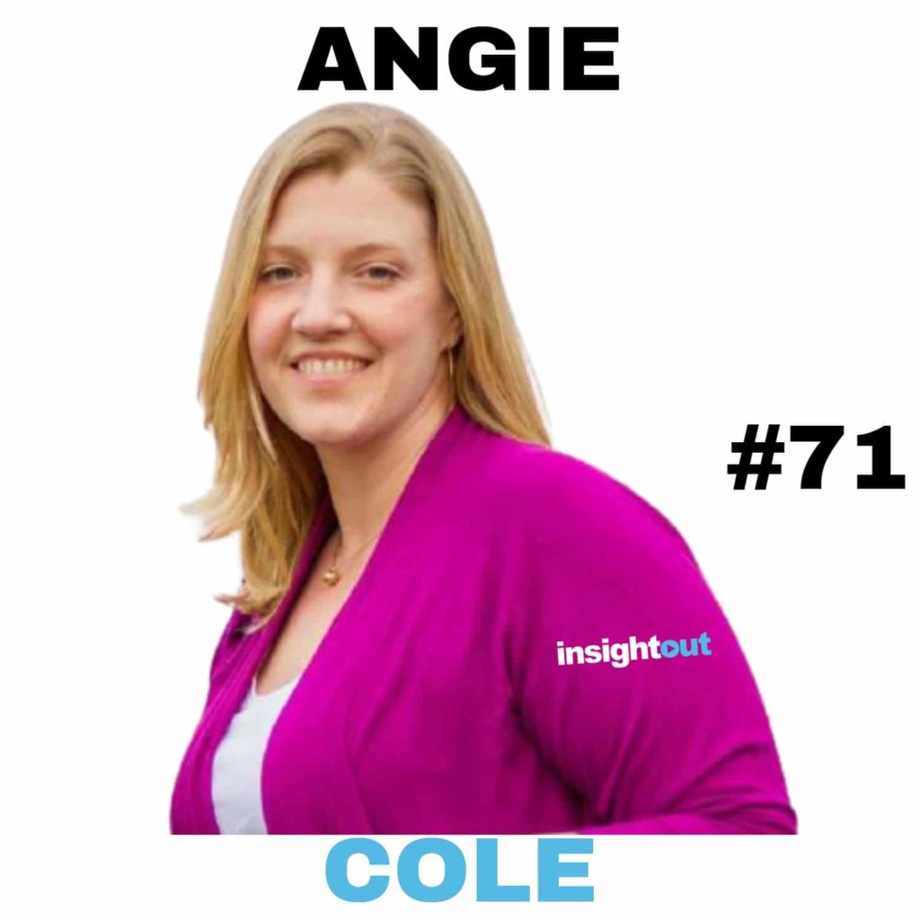 angie cole episode 71 interview insight out (1)