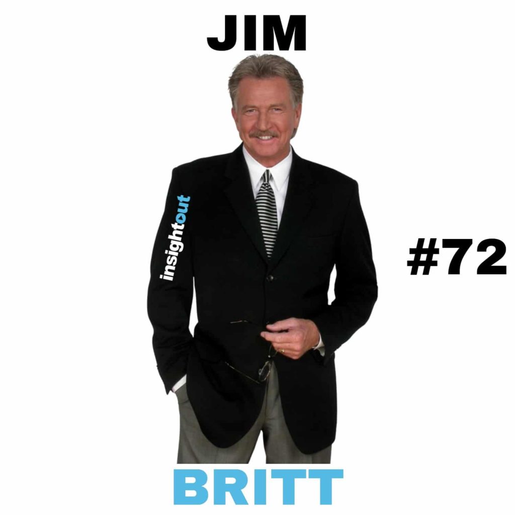jim britt episode 72 interview insight out