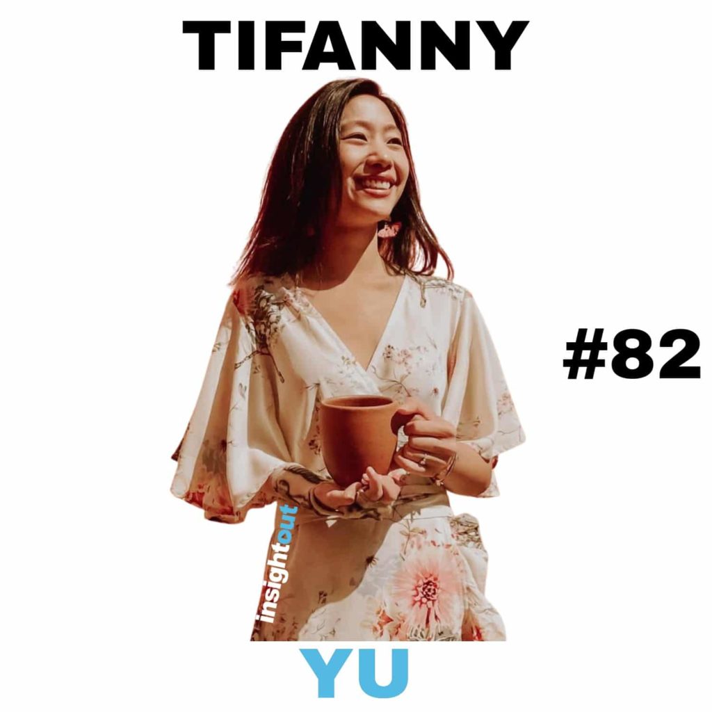 tiffany yu episode 82 interview insight out