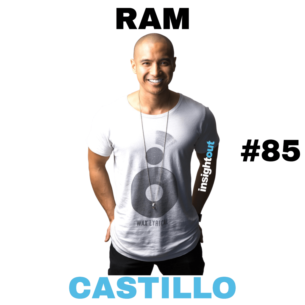 ram castillo episode 85 interview insight out copy